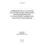 Approche de la culture et littérature féminines francophones sur le continent américain aux XXe et XXIe siècles