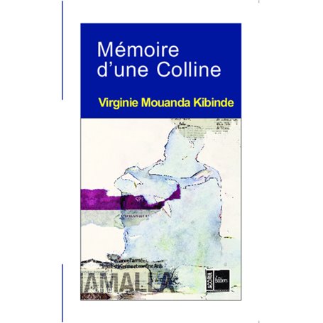 Mémoire d'une Colline