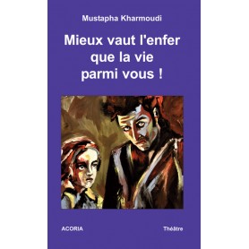 Mieux vaut l'enfer que la vie parmi nous