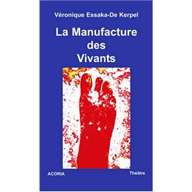 La Manufacture des Vivants