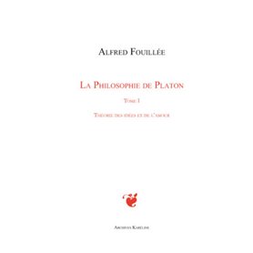 PHILOSOPHIE DE PLATON (TOME I)