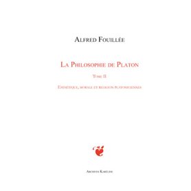 PHILOSOPHIE DE PLATON (TOME II)