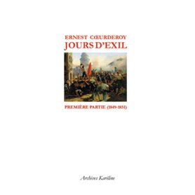 Jours d'Exil. Première partie (1849-1851)