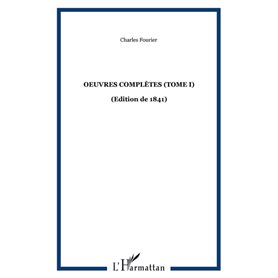 Oeuvres complètes (Tome I)