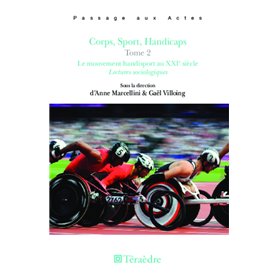 Corps, Sport, Handicaps Tome 2