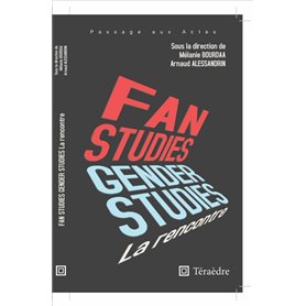 Fan & Gender Studies : la rencontre