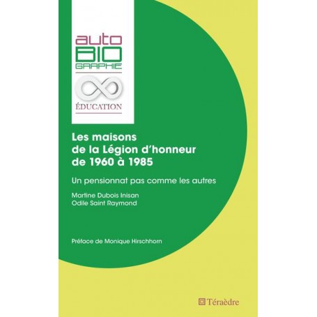 Les maisons de la Légion d'honneur de 1960 À 1985