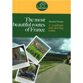 The most beautiful routes of France