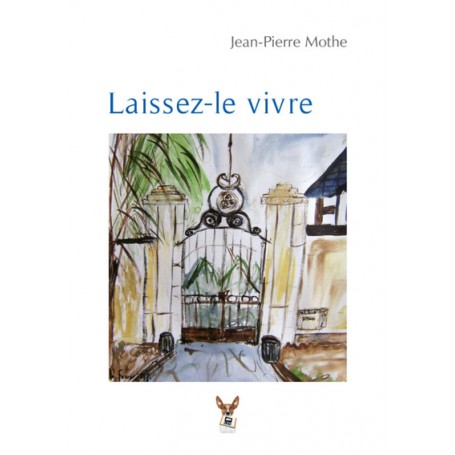 Laissez-le vivre