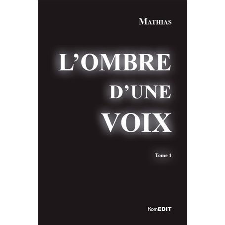 L'ombre d'une voix