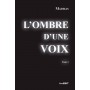 L'ombre d'une voix