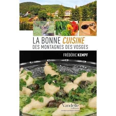 La bonne cuisine des montagnes des Vosges