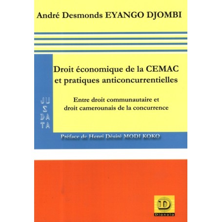 Droit économique de la CEMAC et pratiques anticoncurrentielles