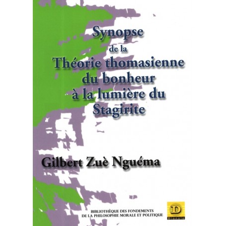 Synopse de la théorie thomasienne du bonheur à la lumière du Stgirite