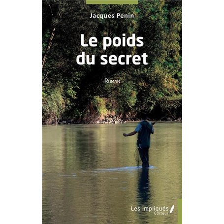 Le poids du secret