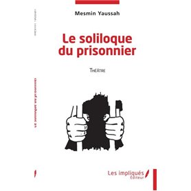 Le soliloque du prisonnier