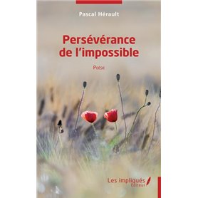 Persévérance de l'impossible