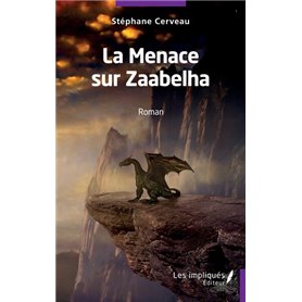 La menace sur Zaabelha