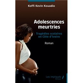 Adolescences meurtries