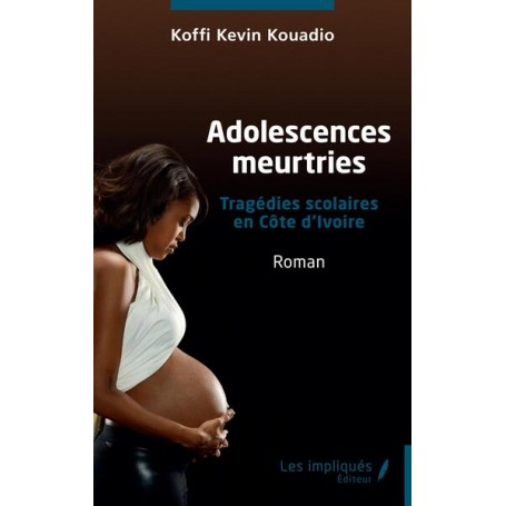 Adolescences meurtries