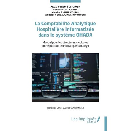 La Comptabilité Analytique Hospitalière Informatisée dans le système OHADA