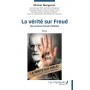 La vérité sur Freud