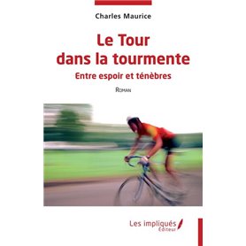 Le Tour dans la tourmente