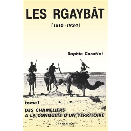 Les Rgaybat (1610-1934)