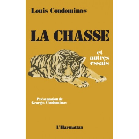 La chasse et autres essais