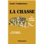 La chasse et autres essais