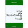 L'Etat et la question syndicale au Sénégal