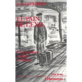 Le pain de l'exil