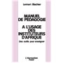 Manuel de pédagogie à l'usage des instituteurs d'Afrique