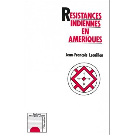 Résistances indiennes en Amérique