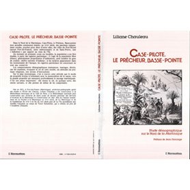Case Pilote - Le Prêcheur - Basse Pointe