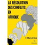 La résolution des conflits en Afrique