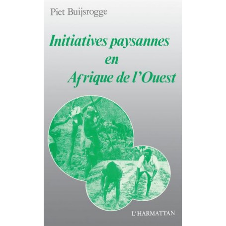 INITIATIVES PAYSANNES EN  AFRIQUE DE L'OUEST