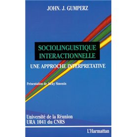 Sociolinguistique interactionnelle, une approche interprétative