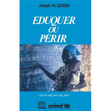 Eduquer ou périr