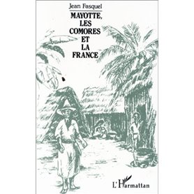Mayotte, les Comores et la France
