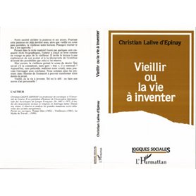 Vieillir ou la vie à inventer