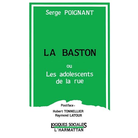 La Baston ou les adolescents de la rue