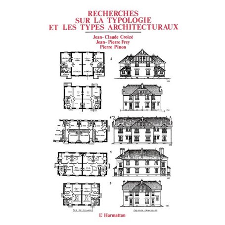 Recherches sur la typologie et les types architecturaux