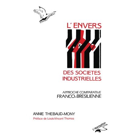 L'envers des sociétés industrielles