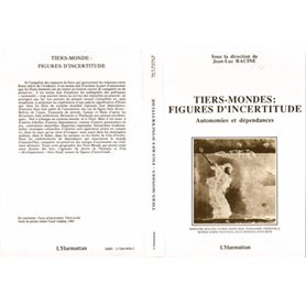 Tiers-mondes, figures d'incertitudes