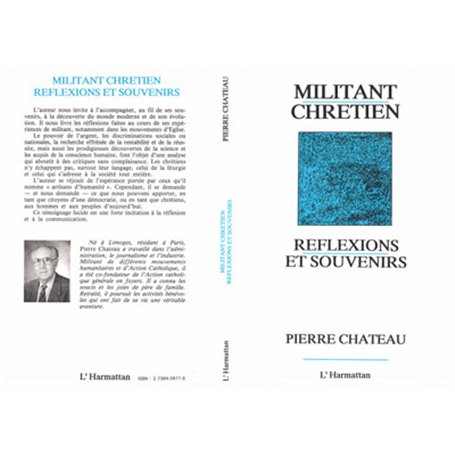 Militant chrétien - Réflexions et souvenirs