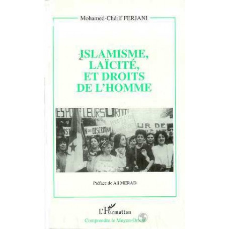 Islamisme, laïcité et droits de l'homme