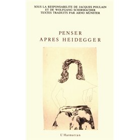 Penser après Heidegger