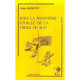Sous la bannière étoilée de la Croix du Sud