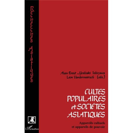 Cultes populaires et sociétés asiatiques